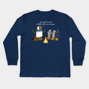 Campfire Tales of Dial Up Internet Funny Computer Nerd Kids Long Sleeve T-Shirt